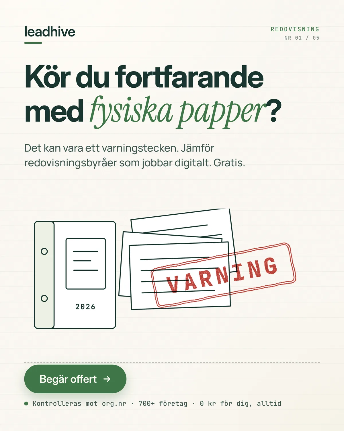 Annons med rubriken Kör du fortfarande med fysiska papper, en pärm och en röd stämpel